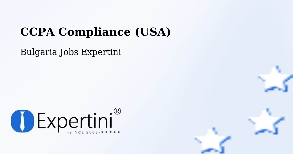 CCPA Privacy Rights & Compliance Notice – Debelets - Bulgaria Jobs Expertini