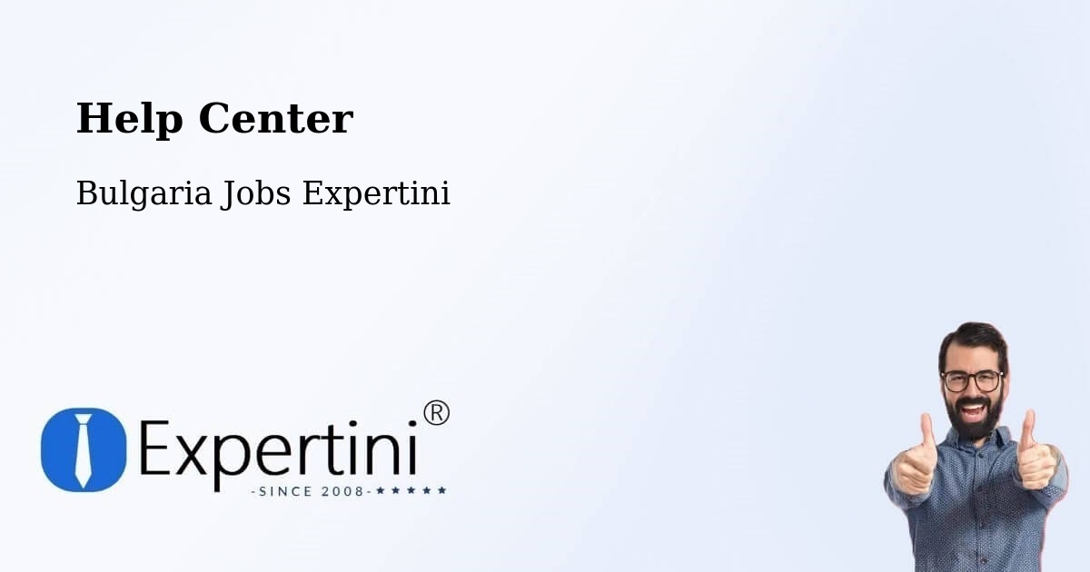 Help Center – Debelets - Bulgaria Jobs Expertini