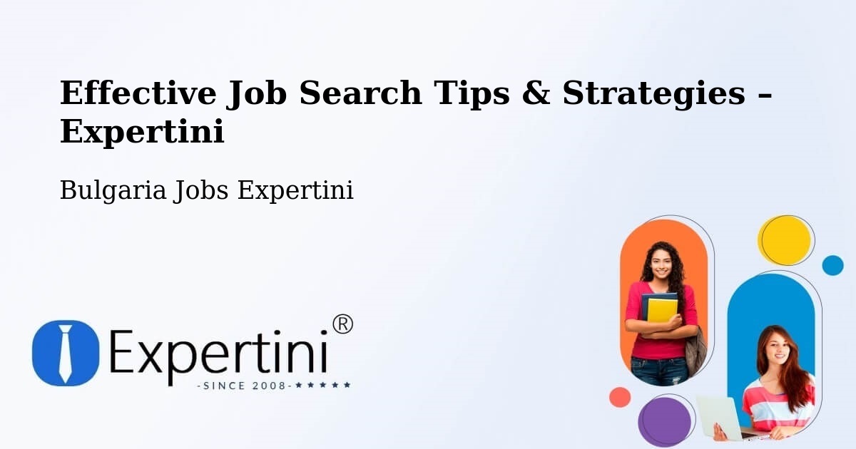 Job Search Tips & Strategies for Job Seekers – Debelets - Debelets, Bulgaria Jobs Expertini