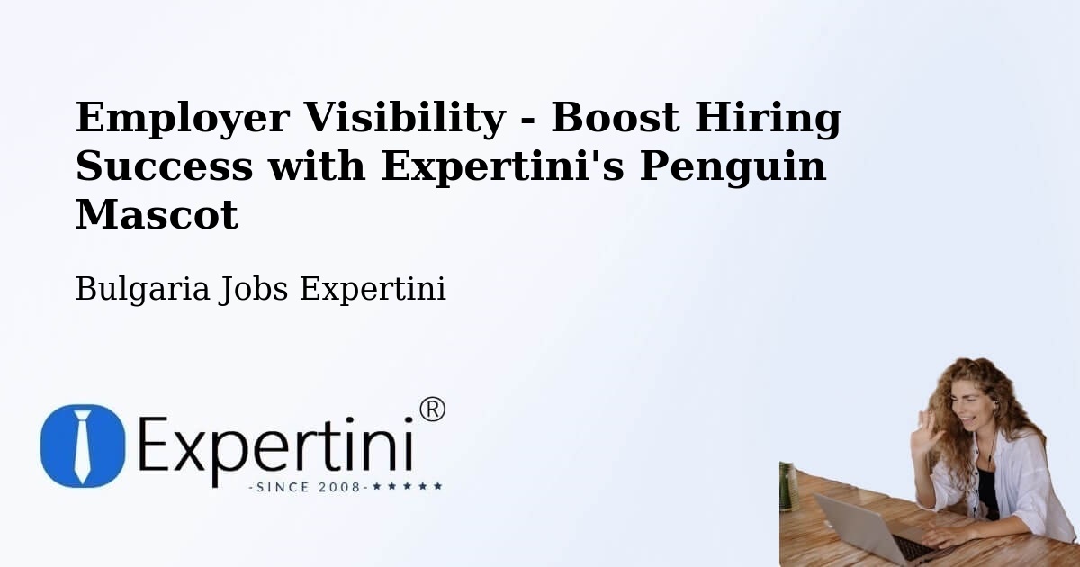 CV and Resume Visibility Optimization – Debelets - Bulgaria Jobs Expertini